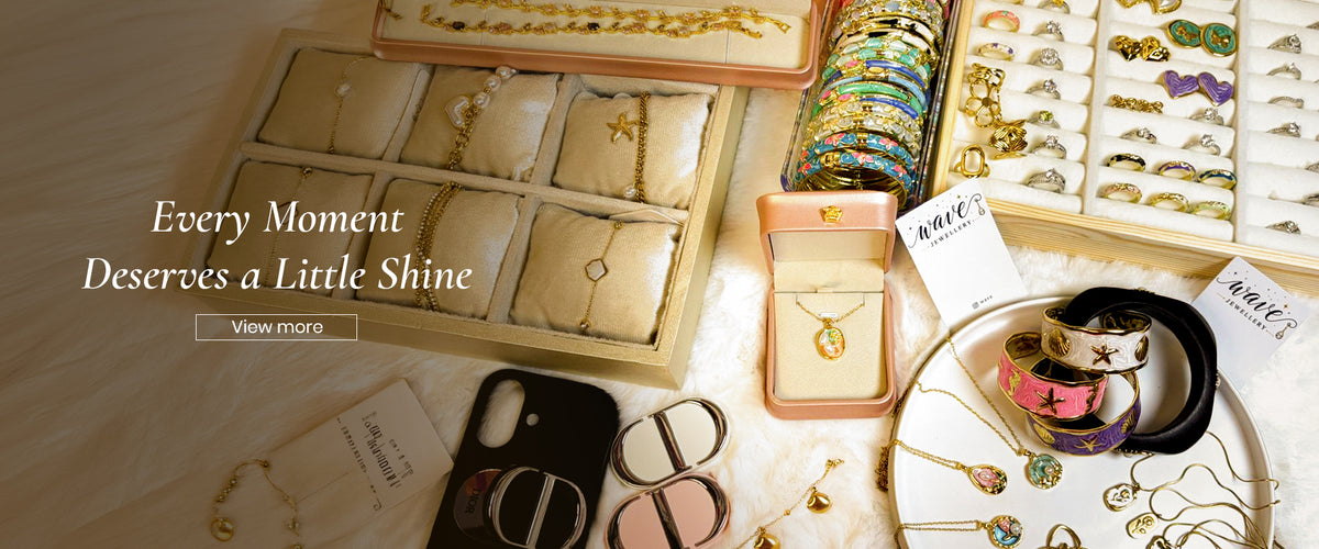 Wave Jewellery, every moment deserves a little shine